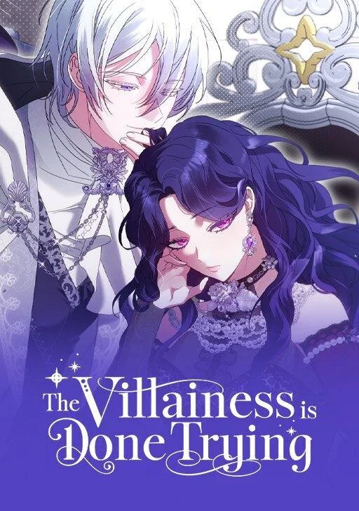The Villainess is Done Trying